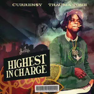 Curren$s - Highest In Charge (Album)