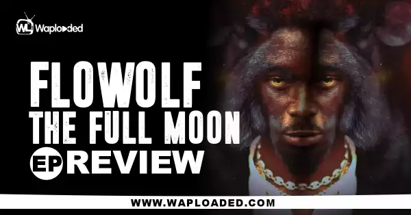EP REVIEW: The Flowolf - "Full Moon"