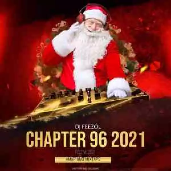 Dj FeezoL – Chapter 96 2021 Mix