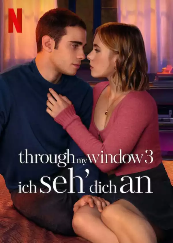 Through My Window 3 Looking at You (2024) [Spanish]