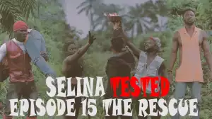 Selina Tested – The Rescue (Episode 15)