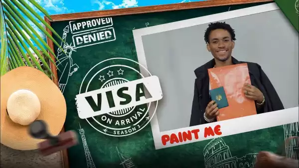 Visa on Arrival - Paint Me (S03E05)
