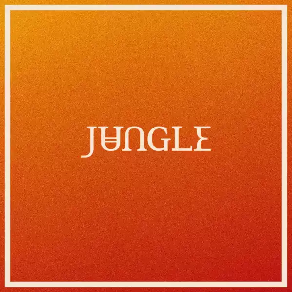 Jungle – Back On 74