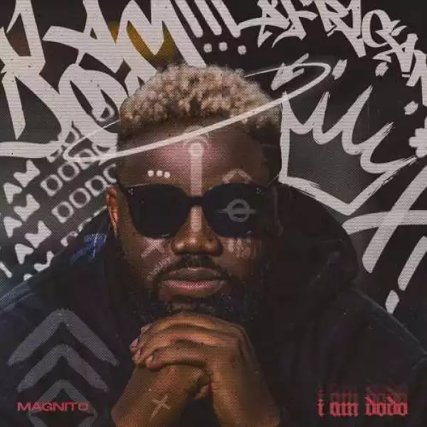 Magnito – Man Dem ft. Brahym, Chinko Ekun, Chocho Oji & Muje Spark