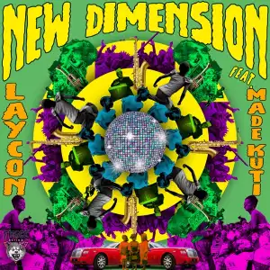 Laycon – New Dimension ft. Made Kuti