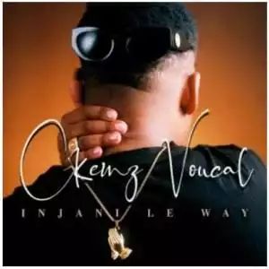 Ckenz Voucal – Injani Le Way