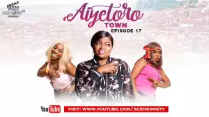Aiyetoro Town E17 - THE BAD INFLUENCE