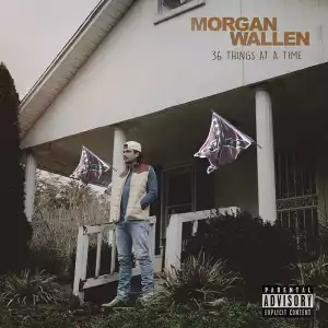 Morgan Wallen – Man Made a Bar Ft. Eric Church