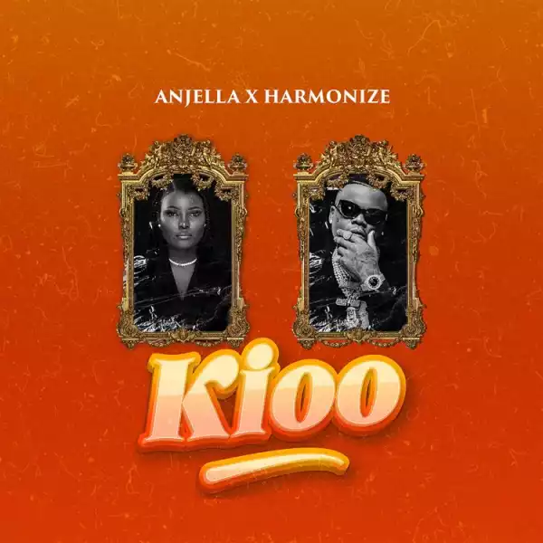Anjella ft. Harmonize – Kioo