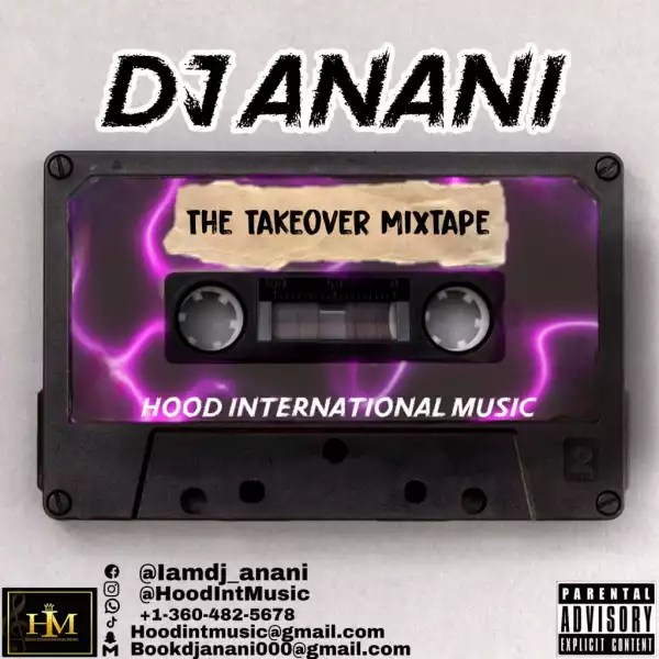 DJ Anani – The Take Over Mixtape
