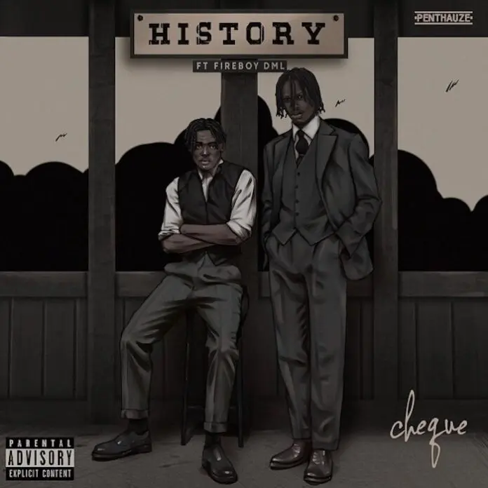 Cheque – History (Instrumental) ft. Fireboy DML