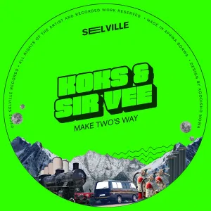 Koks & Sir Vee – Make Two’s Way (EP)