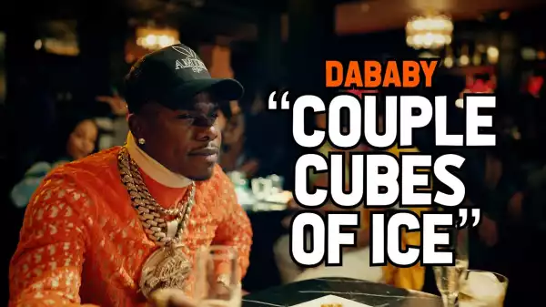 DaBaby - Couple Cubes Of Ice (Video)