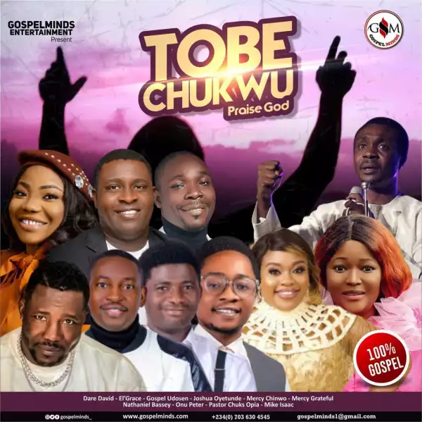 Best Of Tobechukwu Gospel Mixtape