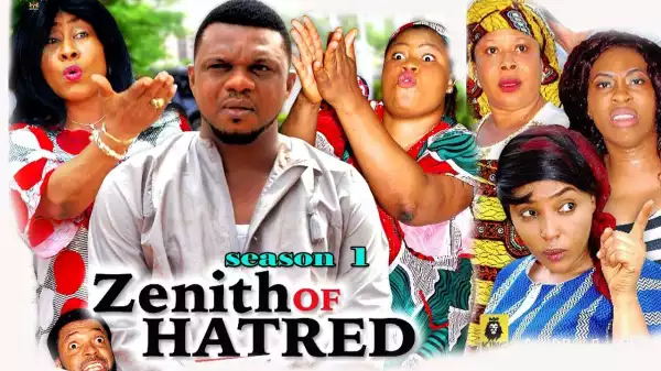 Zenith Of Hatred (Old Nollywood Movie)