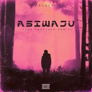 DJ Kush x Ruger – Asiwaju (Ku3h Amapiano Remix)