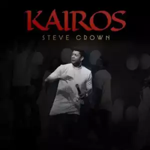 Steve Crown – Kairos (Album)