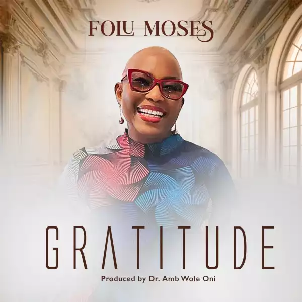 Folu Moses - Gratitude
