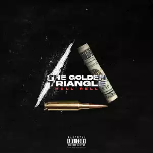 Hell Rell - The Golden Triangle (EP)