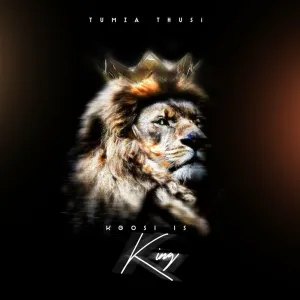 Tumza Thusi – Kgosi Is King (Album)