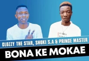 Clozzy The Star & Shoki S.A – Bona Kemo Kae ft Prince Master (Original)