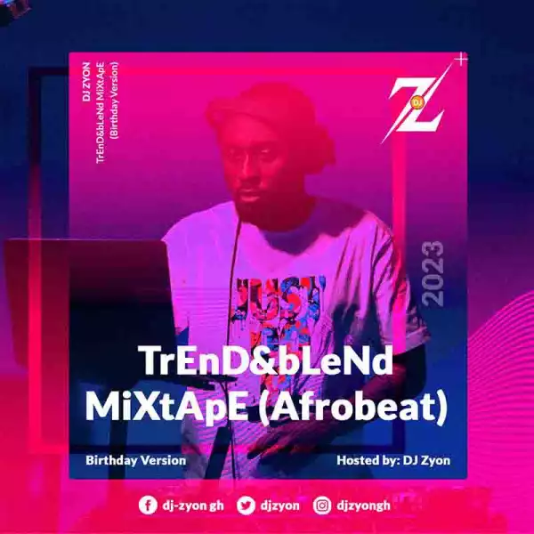 DJ Zyon - Trend & Blend Mixtape