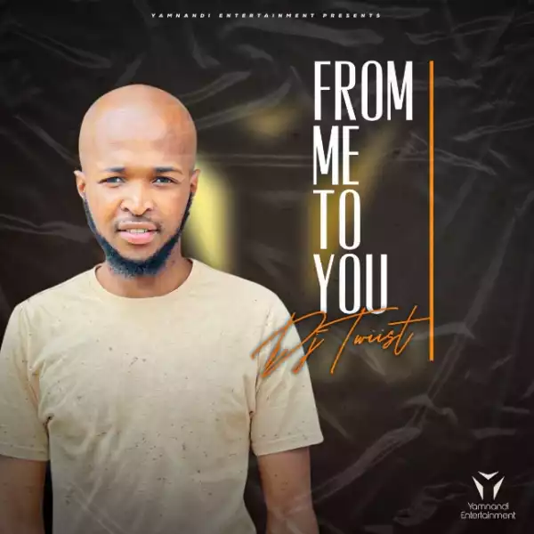 Dj Twiist – From Me To You Package (Album)