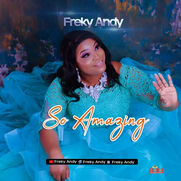 Freky Andy – So Amazing