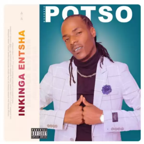 Potso Ngobese – Inkinga Entsha (Album)