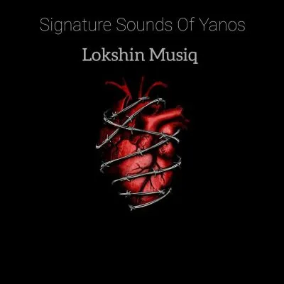 Lokshin Musiq – Signature Sounds of Yanos (Album)