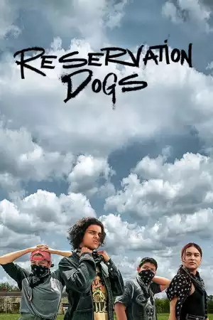 Reservation Dogs Season 2