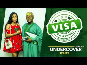 Visa on Arrival - Undercover [Season 2, Episode 6] (Comedy Video)