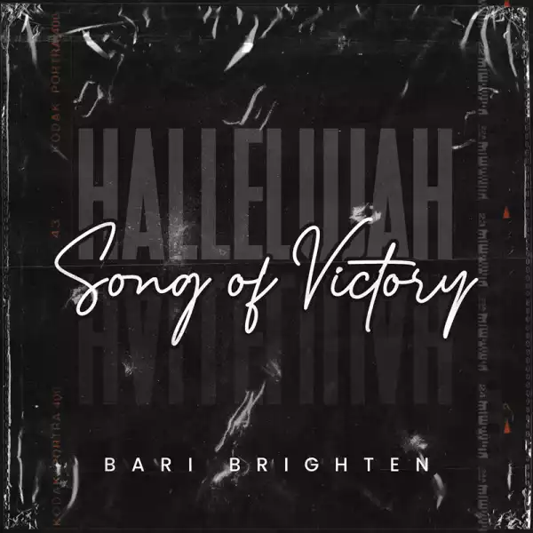 Bari Brighten – Song of Victory
