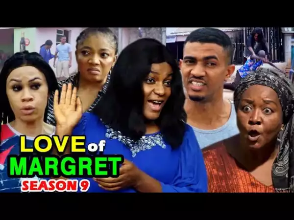 Love of Margret Season 10  (2020 Nollywood Movie)