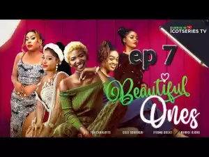 Beautiful Ones (Season 1, Episode 7)