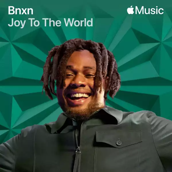 BNXN – Joy To The World