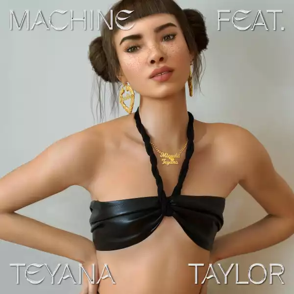 Miquela Ft. Teyana Taylor – Machine