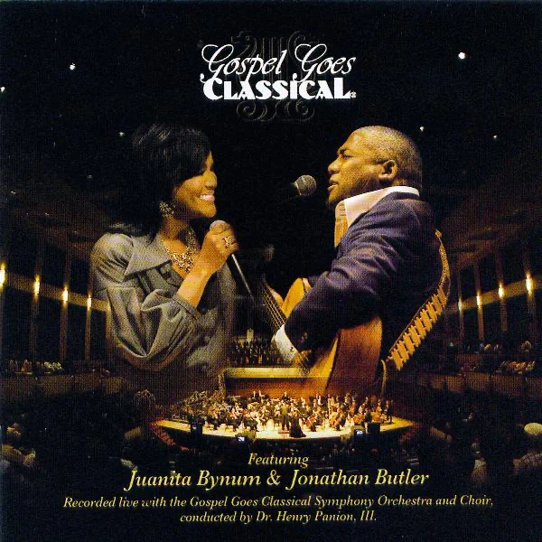 Juanita Bynum & Jonathan Butler – Gospel Goes Classical (Album)