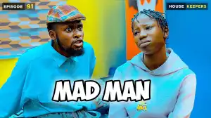 Mark Angel – Mad Man (Episode 91) (Comedy Video)