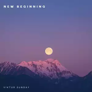 Viktur Sunday – New Beginning