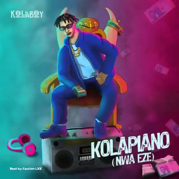 Kolaboy – Kolapiano Vol 2 (Nwa Eze) Ft. Ojadili Igbo (Snippet)