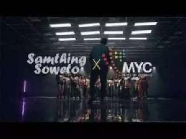 Samthing Soweto & Mzansi Youth Choir – The Danko! Medley (Video)