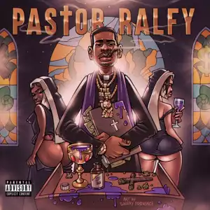 Ralfy The Plug - Pastor Ralfy (Album)