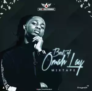 DJ Causetrouble – Best Of Omah Lay Mix