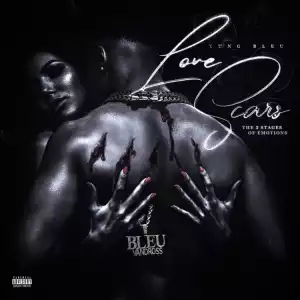 Yung Bleu – Love Scars