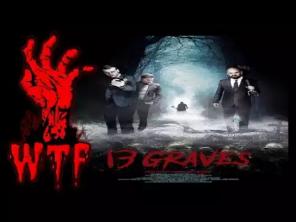 13 Graves (2019) (Official Trailer)