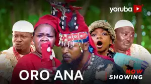 Oro Ana (2023 Yoruba Movie)