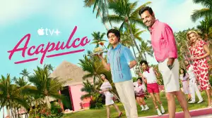 Acapulco Season 3 Trailer Previews Return of Apple TV+ Comedy