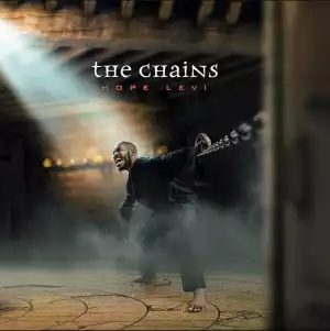 Hope Levi – The Chains