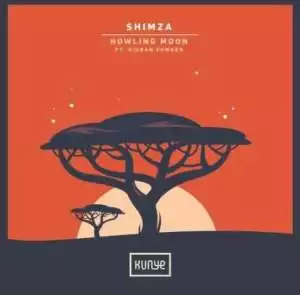 Shimza & Kieran Fowkes – Howling Moon (Shimza’s AfroTech Remix)